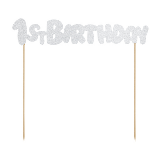 Cake Topper - 1st Birthday - argento